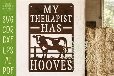 My Therapist Has Hooves Cow Wall Sign SVG | Funny SVG APInspireddesigns 