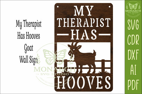 My Therapist Has Hooves Goat Wall Sign SVG | Funny SVG APInspireddesigns 
