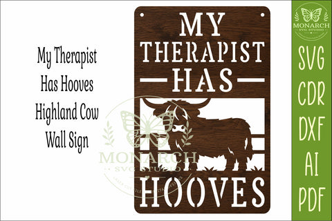 My Therapist Has Hooves Highland Cow Wall Sign SVG | Funny SVG APInspireddesigns 