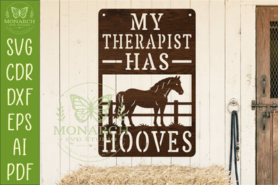 My Therapist Has Hooves Horse Wall Sign, Funny Equestrian SVG APInspireddesigns 
