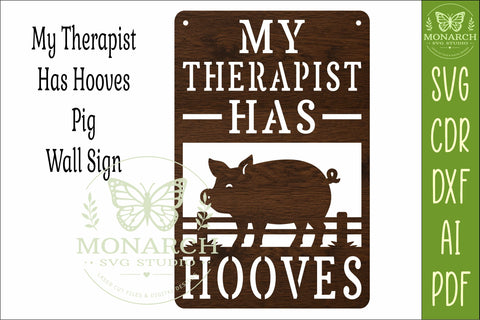 My Therapist Has Hooves Pig Wall Sign SVG | Funny SVG APInspireddesigns 