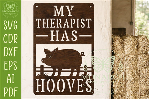 My Therapist Has Hooves Pig Wall Sign SVG | Funny SVG APInspireddesigns 