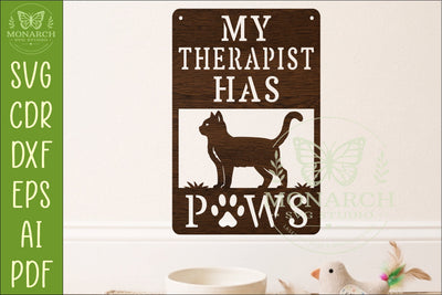 My Therapist Has Paws Cat Wall Sign SVG | Funny Cat Lover SVG APInspireddesigns 