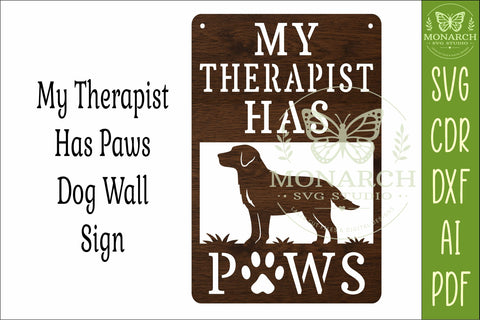 My Therapist Has Paws Dog Wall Sign SVG | Funny Dog Lover SVG APInspireddesigns 
