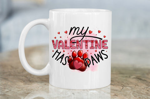 My valentine has paws PNG Design Sublimation Regulrcrative 