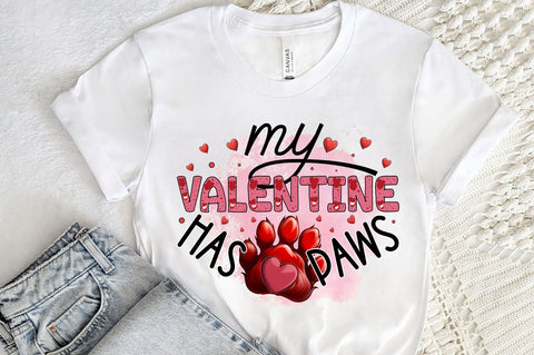 My valentine has paws PNG Design Sublimation Regulrcrative 