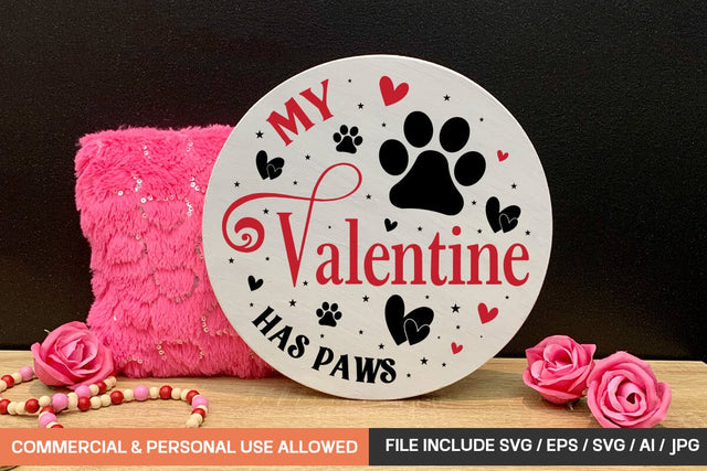 My Valentine Has Paws Round Sign Svg Design SVG designmaster24 