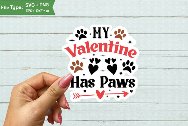 My Valentine Has Paws Sticker SVG Design, Dog Valentine Sticker SVG Design, Dog Valentine SVG, Valentine SVG Cut File, SVG DesignPlante 503 