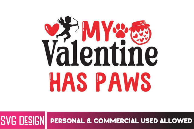 My Valentine Has Paws SVG Cut File, My Valentine Has Paws SVG Design, Valentine's Day SVG Cut File,Happy Valentine's Day SVG ,Valentine SVG Bundle, Love SVG Bundle SVG BlackCatsMedia 