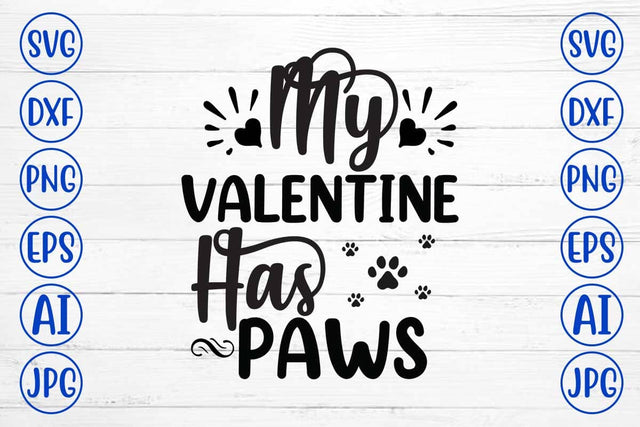 My Valentine Has Paws SVG Cut File SVG Syaman 