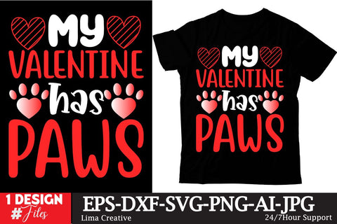 My Valentine Has Paws SVG Cut File, Valentine's Day Sublimation ,Happy Valentine's Day T-shirt Design,Valentine's Day Clip Art,Valentine's Day Silhoutee,Valentine's Day Sublimation Bundle, SVG Insomnia Std 