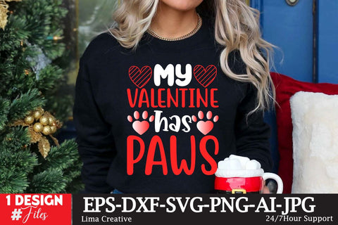 My Valentine Has Paws SVG Cut File, Valentine's Day Sublimation ,Happy Valentine's Day T-shirt Design,Valentine's Day Clip Art,Valentine's Day Silhoutee,Valentine's Day Sublimation Bundle, SVG Insomnia Std 