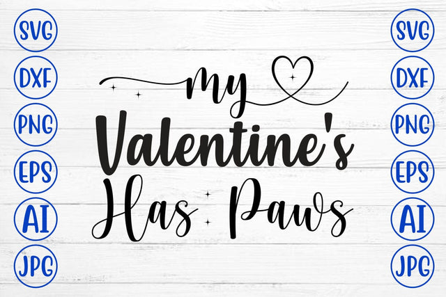 My Valentine Has Paws SVG SVG Syaman 