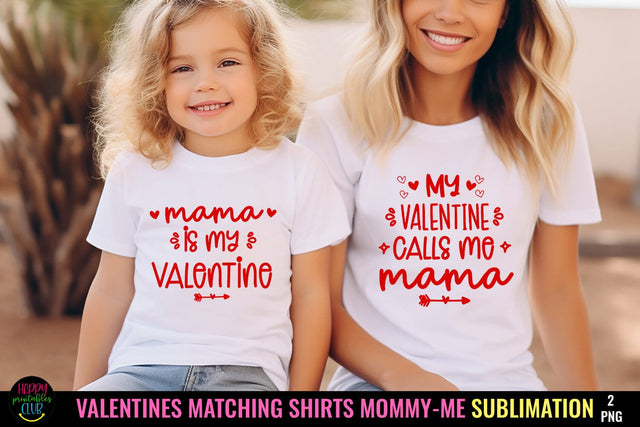 My Valentine I Valentine Matching Shirts Mommy- Me PNG Sublimation Happy Printables Club 