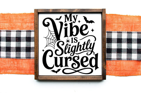 My Vibe Is Slightly Cursed SVG, Funny Halloween PNG SVG Pickled Thistle Creative 