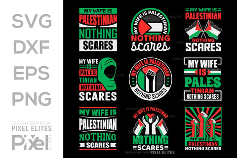 My Wife Is Palestinian Nothing Scares SVG Free Palestine Tshirt Bundle Palestine Quote Design, PET 00368 SVG ETC Craft 