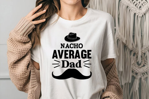 Nacho Average Dad SVG Angelina750 