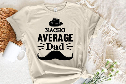 Nacho Average Dad SVG Angelina750 