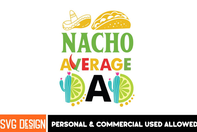 Nacho Average Dad SVG Design Cinco De mayo SVG Design,Cinco De mayo SVG Cut Files SVG BlackCatsMedia 