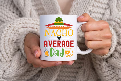 Nacho average day SVG design SVG Regulrcrative 