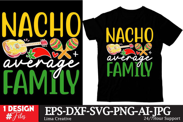 Nacho Average Family SVG Cut File SVG Insomnia Std 