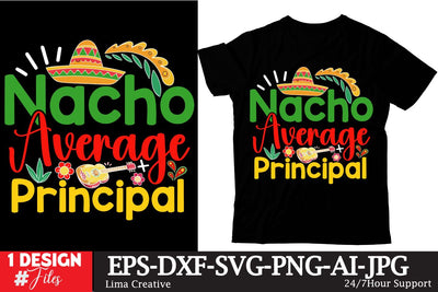Nacho Average Principal SVG Cut File SVG Insomnia Std 