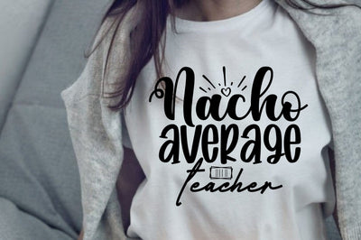 nacho average teacher SVG orpitasn 