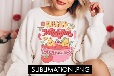 Nacho Valentine PNG Sublimation Sublimation Freeling Design House 