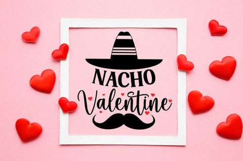 Nacho Valentine SVG Design SVG Designangry 