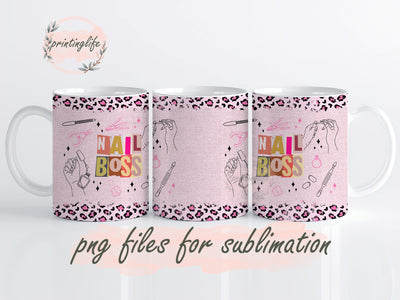 Nail Boss Mug Wrap Design, Instant Digital Design Download Mug Wrap Design, Mug Design PNG Sublimation PrintingLife 