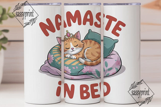 Namaste In Bed 20oz Tumbler Design Sublimation sassyprint 
