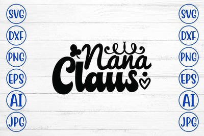 Nana Claus SVG Cut File SVG Syaman 