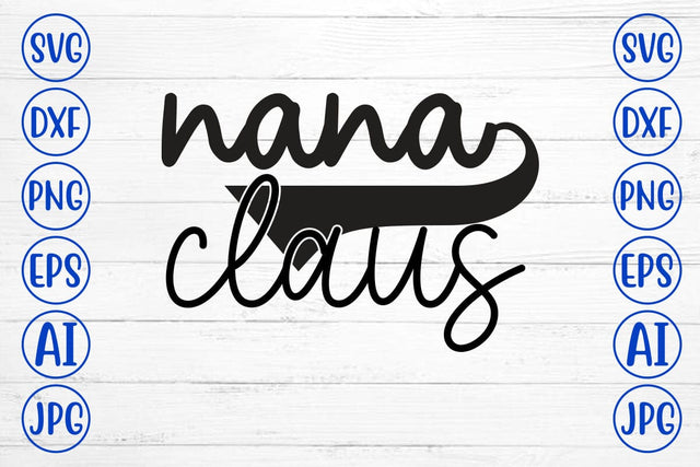 Nana Claus SVG Syaman 