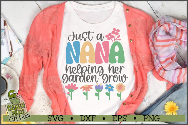 Nana Helping Her Garden Grow SVG File SVG Crunchy Pickle 