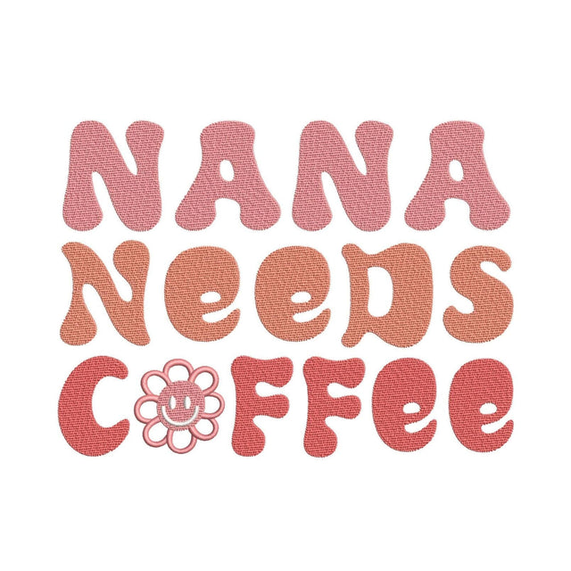 Nana Needs Coffee Machine Embroidery Design, 4 sizes, Instant Download Embroidery/Applique DESIGNS Nino Nadaraia 