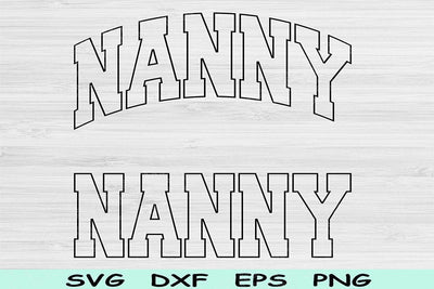 Nana Svg Dxf Cut Files, Nana Png, Grandma Svg Files For Cricut, Nanny Svg, Nana Shirt Svg Block Wave Text Shirt Sublimation Digital Designs SVG TiffsCraftyCreations 