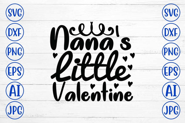 Nana's Little Valentine SVG Cut File SVG Syaman 