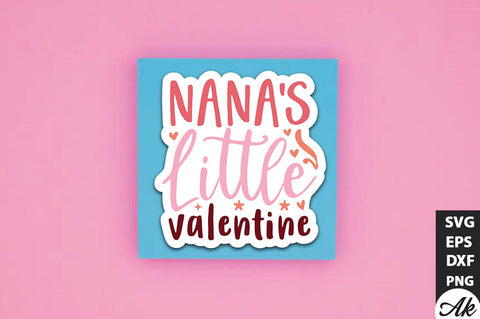 Nana's little valentine SVG Stickers SVG akazaddesign 