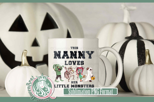Nanny Loves Her Little Monsters Sublimation Sublimation QueenBrat Digital Designs 