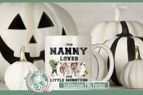 Nanny Loves Her Little Monsters Sublimation Sublimation QueenBrat Digital Designs 