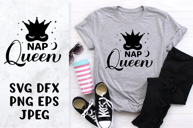 Nap Queen SVG. Sarcastic quote. Funny saying. Shirt design SVG LaBelezoka 
