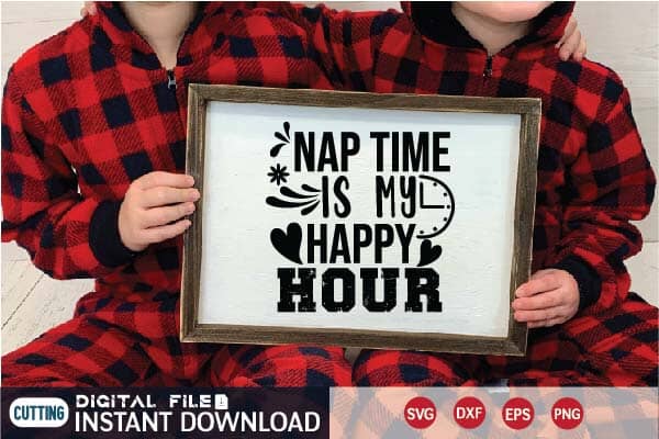 nap time is my happy hour svg SVG designer krishna 