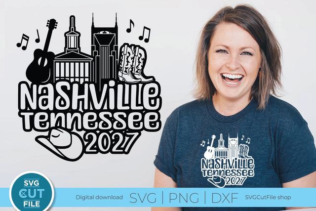 Nashville Tennessee svg, 2027 Family TN Trip SVG-Girls vacation with Friends SVG SVG Cut File 