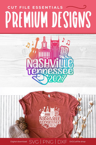 Nashville Tennessee svg, 2027 Family TN Trip SVG-Girls vacation with Friends SVG SVG Cut File 