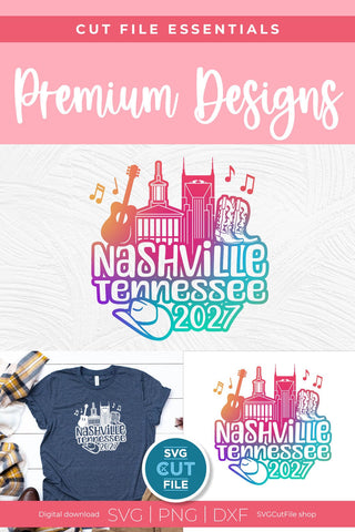 Nashville Tennessee svg, 2027 Family TN Trip SVG-Girls vacation with Friends SVG SVG Cut File 