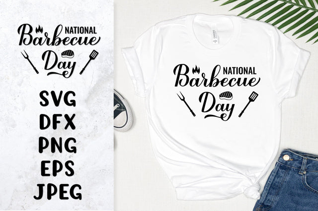 National Barbeque Day SVG. BBQ Day shirt design SVG LaBelezoka 