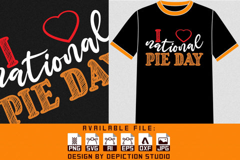 National Pie Day T-Shirt, Pie Day Typography T-Shirt Print Template Sketch DESIGN Depiction Studio 