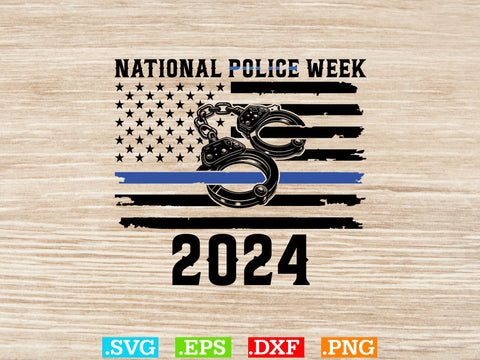 National Police Week 2024 Shirt, Police Svg, Back the Blue Svg, Thin Blue Line Svg, Police Officer Svg, Police Wife Svg, Distressed Flag SVG Creativeart88 