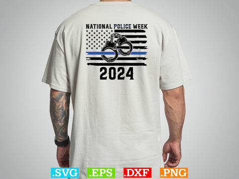 National Police Week 2024 Shirt, Police Svg, Back the Blue Svg, Thin Blue Line Svg, Police Officer Svg, Police Wife Svg, Distressed Flag SVG Creativeart88 