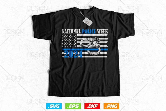 National Police Week 2024 Svg Png, Fathers Day Svg, American Patriotic Gifts For 4th Of July Svg, Svg Files For Cricut SVG DesignDestine 